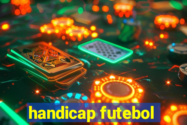 handicap futebol